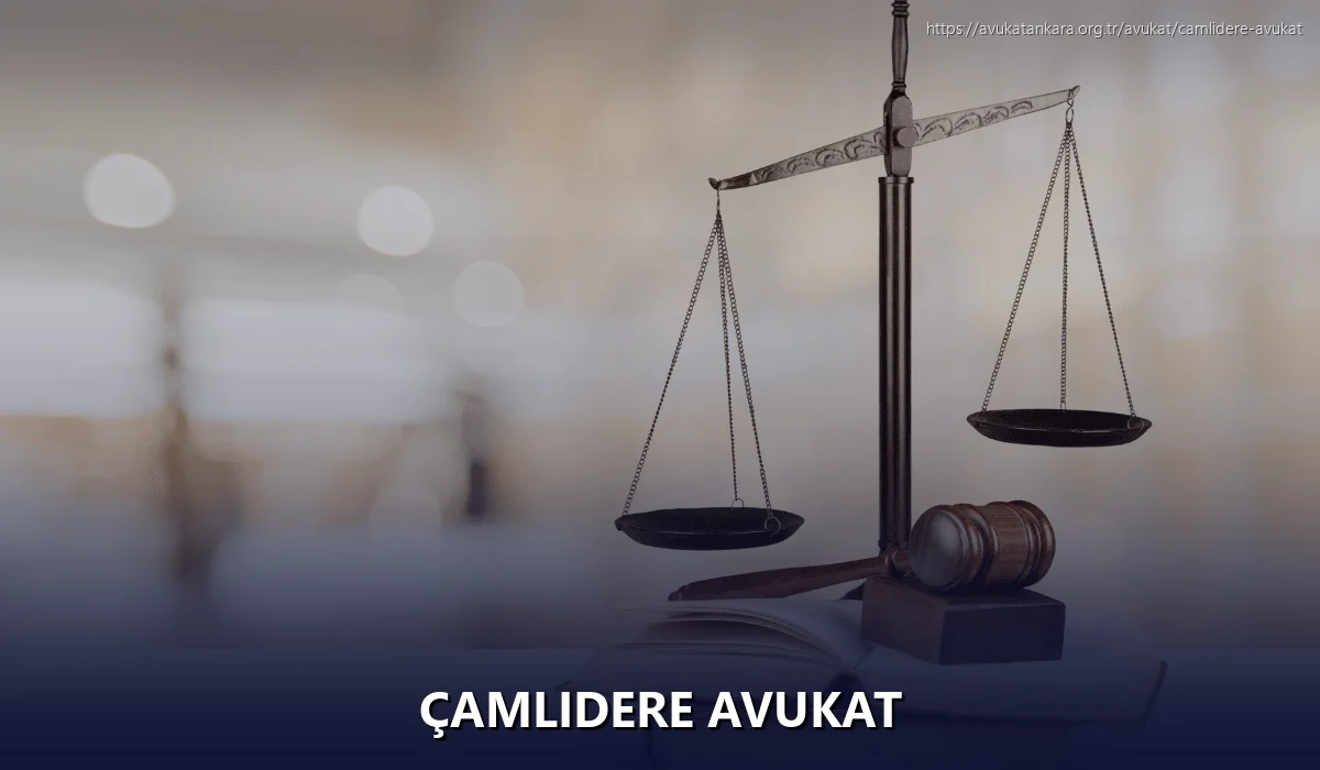 Çamlıdere Avukat
