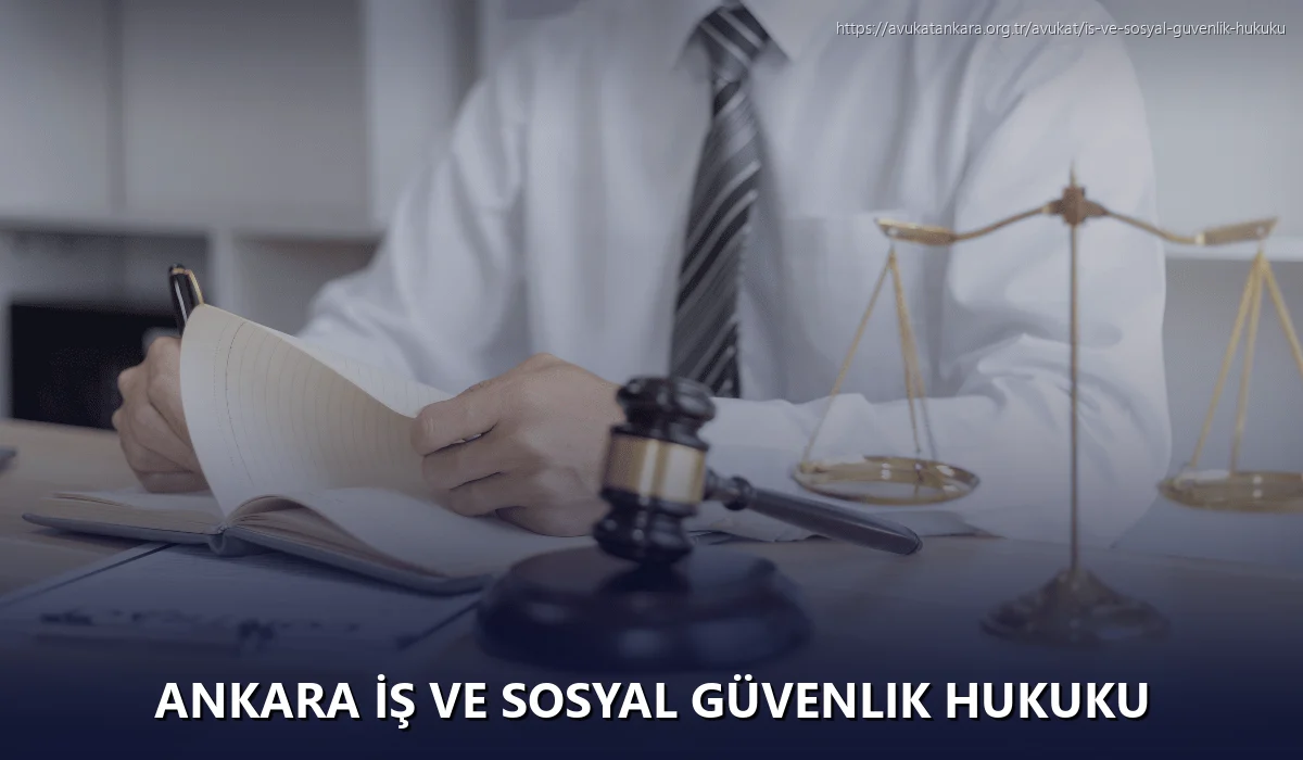 Ankara İş ve Sosyal Güvenlik Hukuku