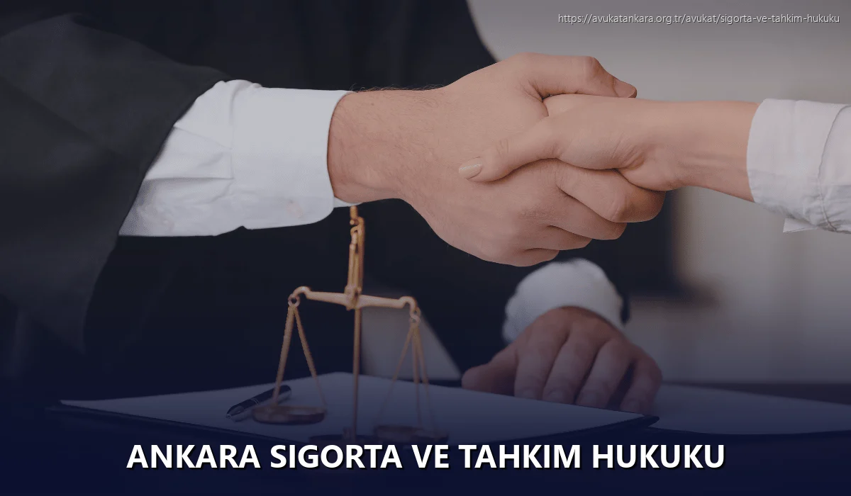 Ankara Sigorta ve Tahkim Hukuku